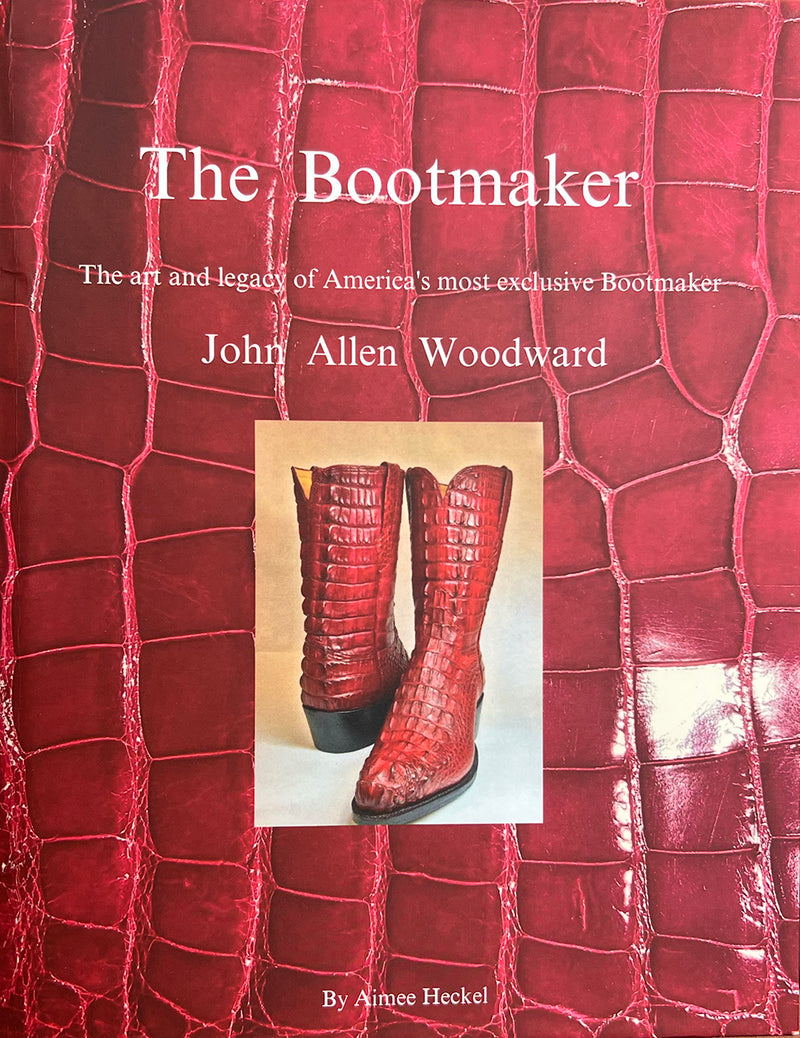 Book - "The Bootmaker" The art and legacy of America's most exclusive Bootmaker by Aimee Heckel